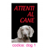 cartello attenti al cane cartello attenti al cane cartello attenti al cane 5